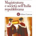Magistratura e società nell'Italia repubblicana di Edmondo Bruti Liberati